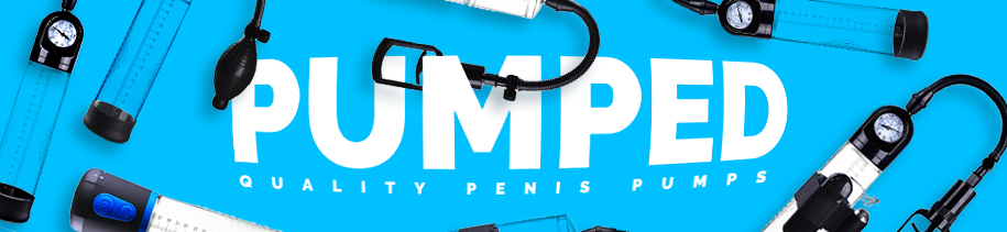 Pumped Penis Pumps