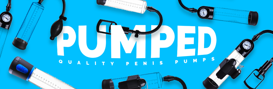 Pumped Penis Pumps
