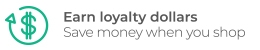 Earn Loyalty Dollars