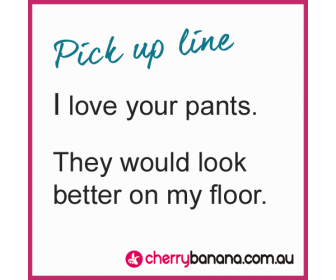 Pick up line