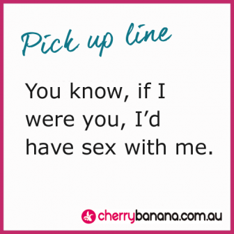 Pick up line