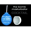 The Cocktail Bomb Masturbator