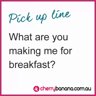 Pick up line